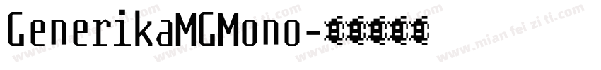 GenerikaMGMono字体转换