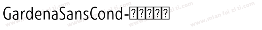 GardenaSansCond字体转换