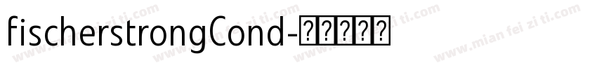 fischerstrongCond字体转换