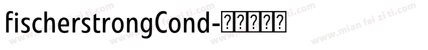 fischerstrongCond字体转换