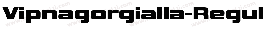 Vipnagorgialla-Regular字体转换