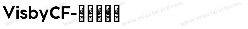VisbyCF字体转换