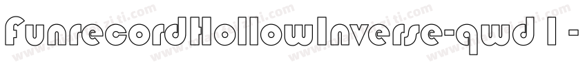 FunrecordHollowInverse-qwd1字体转换