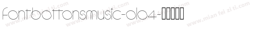 FontBottonsMusic-OlO4字体转换