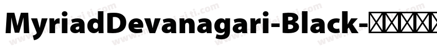 MyriadDevanagari-Black字体转换
