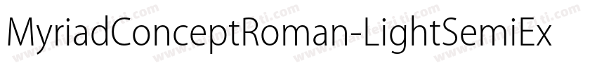 MyriadConceptRoman-LightSemiExtende字体转换