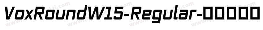 VoxRoundW15-Regular字体转换