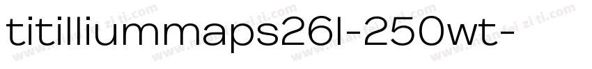titilliummaps26l-250wt字体转换