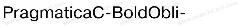 PragmaticaC-BoldObli字体转换
