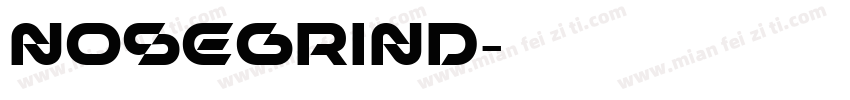 Nosegrind字体转换