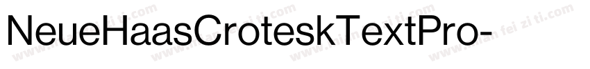 NeueHaasCroteskTextPro字体转换