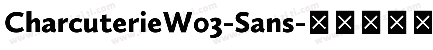 CharcuterieW03-Sans字体转换