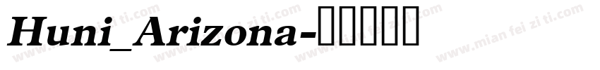 Huni_Arizona字体转换