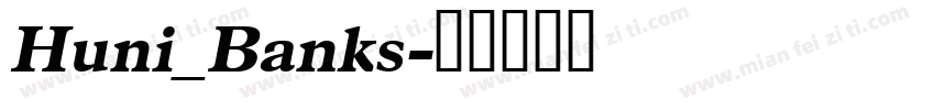 Huni_Banks字体转换