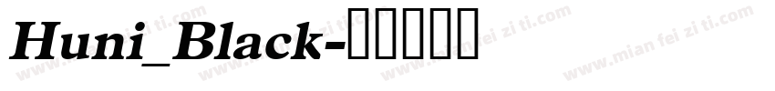 Huni_Black字体转换
