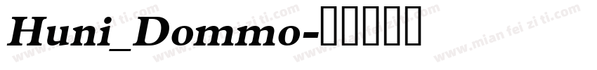Huni_Dommo字体转换