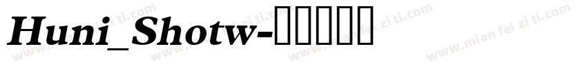 Huni_Shotw字体转换