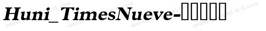 Huni_TimesNueve字体转换