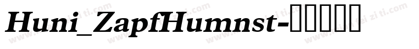 Huni_ZapfHumnst字体转换