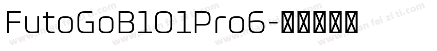 FutoGoB101Pro6字体转换