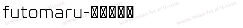 futomaru字体转换