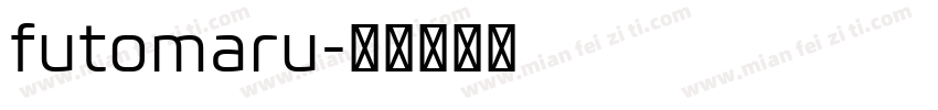 futomaru字体转换