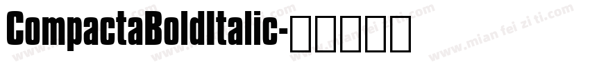CompactaBoldItalic字体转换