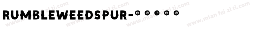 RumbleweedSpur字体转换