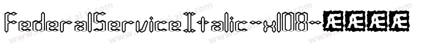 FederalServiceItalic-x1O8字体转换