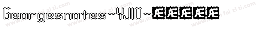 Georgesnotes-YJ1O字体转换