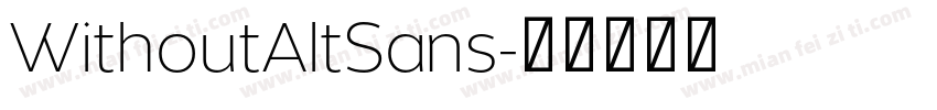 WithoutAltSans字体转换