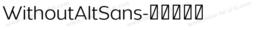 WithoutAltSans字体转换