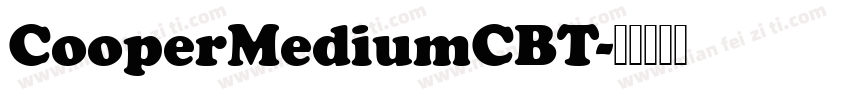 CooperMediumCBT字体转换