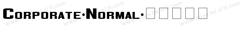 Corporate-Normal字体转换