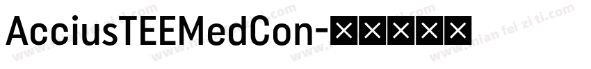 AcciusTEEMedCon字体转换
