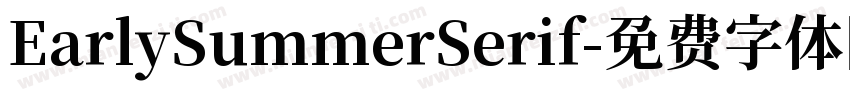 EarlySummerSerif字体转换