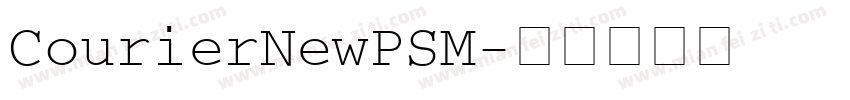 CourierNewPSM字体转换