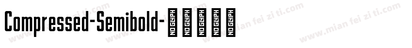 Compressed-Semibold字体转换