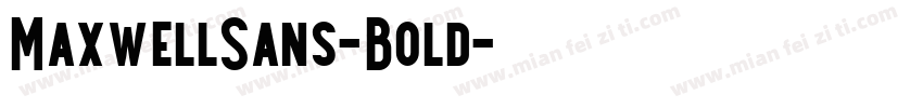 MaxwellSans-Bold字体转换