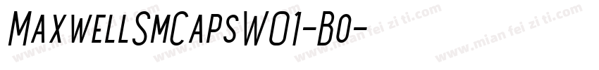MaxwellSmCapsW01-Bo字体转换