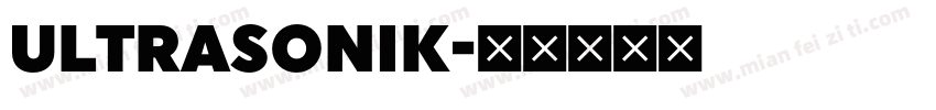 ULTRASONIK字体转换