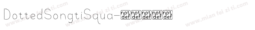 DottedSongtiSqua字体转换
