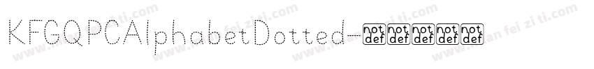 KFGQPCAlphabetDotted字体转换 KFGQPCAlphabetDotted字体转换
