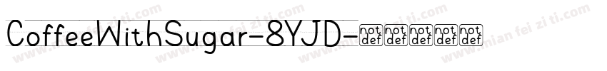 CoffeeWithSugar-8YJD字体转换