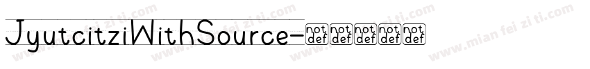 JyutcitziWithSource字体转换