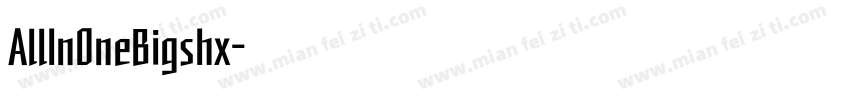 AllInOneBigshx字体转换