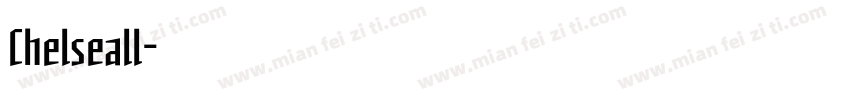 Chelseall字体转换