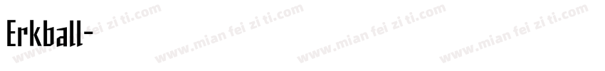 Erkball字体转换