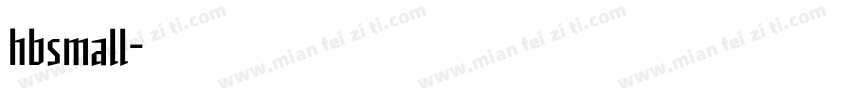 hbsmall字体转换