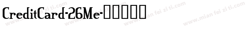 CreditCard-26Me字体转换